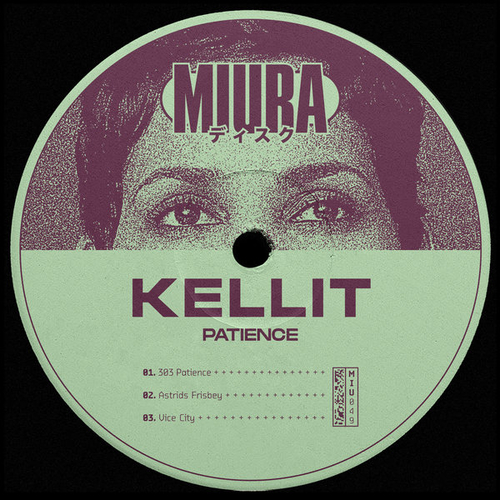 Kellit - Patience [MIU049]